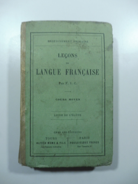Lecons de langue francaise par F.I.C. Cours Moyen